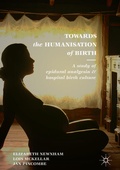 Cover: Towards the Humanisation of Birth - Palgrave Macmillan