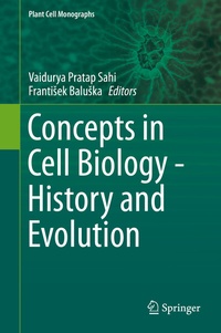 Enlarge image Cover: Concepts in Cell Biology - History and Evolution - Springer
