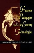 Cover: Passions Pedagogies and 21st Century Technologies - Utah State University Press