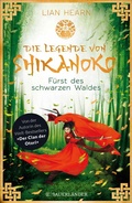 Cover: Die Legende von Shikanoko - F&uuml;rst des schwarzen Waldes - FISCHER Sauerl&auml;nder