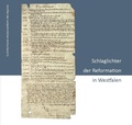 Cover: Schlaglichter der Reformation in Westfalen - Aschendorff