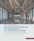Cover: Die konstantinische Petersbasilika am Vatikan in Rom - Schnell & Steiner