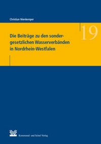 Abbildung von: Die Beiträge zu den sondergesetzlichen Wasserverbänden in Nordrhein-Westfalen - KSV Medien Wiesbaden