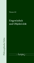 Cover: Ungewissheit und Objektivit&auml;t - Logos Berlin