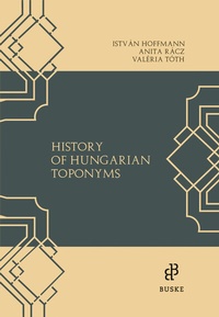 Abbildung von: History of Hungarian Toponyms - Buske, H