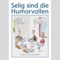 Enlarge image Cover: Selig sind die Humorvollen - Neues Buch Verlag GmbH