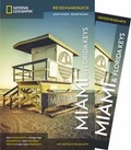 Cover: NATIONAL GEOGRAPHIC Reisehandbuch Miami und Florida Keys - National Geographic Deutschland