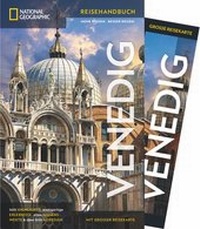 Abbildung von: NATIONAL GEOGRAPHIC Reisehandbuch Venedig - National Geographic Deutschland