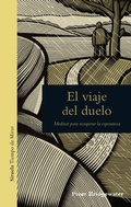 Cover: El viaje del duelo : meditar para recuperar la esperanza - Siruela