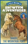 Cover: Showtym Adventures 1: Dandy, the Mountain Pony - Penguin eBooks (NZ Juvenile)