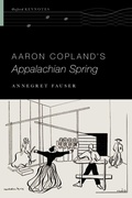 Cover: Aaron Copland's Appalachian Spring - OUP eBook