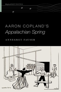 Enlarge image Cover: Aaron Copland's Appalachian Spring - OUP eBook