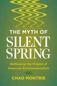 Abbildung von: The Myth of Silent Spring - University of California Press