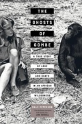 Cover: The Ghosts of Gombe - University of California Press