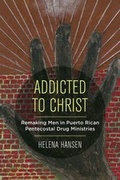 Cover: Addicted to Christ - University of California Press