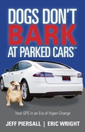 Cover: Dogs Don't Bark at Parked Cars - Morgan James Publishing
