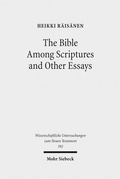 Abbildung von: The Bible Among Scriptures and Other Essays - Mohr Siebeck