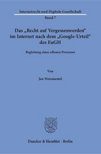 Abbildung von: Das "Recht auf Vergessenwerden" im Internet nach dem "Google-Urteil" des EuGH. - fibre