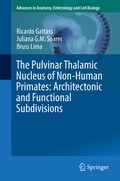 Cover: The Pulvinar Thalamic Nucleus of Non-Human Primates: Architectonic and Functional Subdivisions - Springer