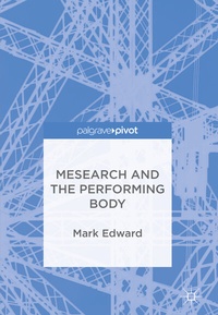 Abbildung von: Mesearch and the Performing Body - Palgrave Pivot