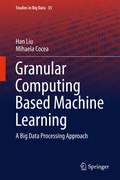 Cover: Granular Computing Based Machine Learning - Springer