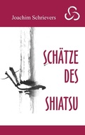Cover: Sch&auml;tze des Shiatsu - Books on Demand