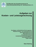 Cover: Aufgaben zur Kosten- und Leistungsrechnung - Books on Demand