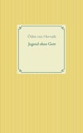 Cover: Jugend ohne Gott - BoD - Books on Demand