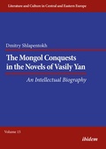 Cover: The Mongol Conquests in the Novels of Vasily Yan - ibidem