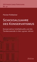 Cover: Schicksalsjahre des Konservatismus - ibidem