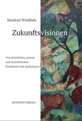 Cover: Zukunftsvisionen - Aisthesis