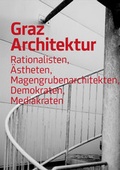Cover: Graz Architektur - Universalmuseum Joanneum GmbH