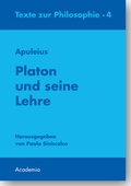 Cover: Apuleius. Platon und seine Lehre - Academia