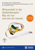 Cover: Wirksamkeit in der Stottertherapie - Was wir tun und wie wir messen - Stottern & Selbsthilfe