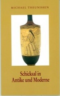 Cover: Schicksal in Antike und Moderne - Carl Friedrich von Siemens Stiftung