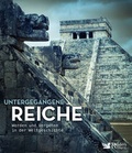 Cover: Untergegangene Reiche - Verlag Das Beste GmbH - Reader's Digest Deutschland