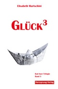 Cover: Gl&uuml;ck3 - Papierfresserchens MTM-Verlag