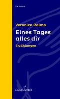 Cover: Eines Tages alles dir - LAUNENWEBER Verlag