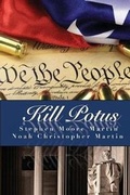 Cover: Kill Potus - Stephen Moore Martin