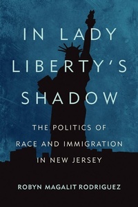 Enlarge image Cover: In Lady Liberty's Shadow - Rutgers University Press