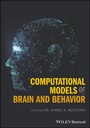 Cover: Computational Models of Brain and Behavior - Wiley-Blackwell