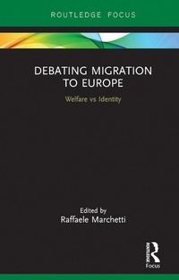 Enlarge image Cover: Debating Migration to Europe - Routledge