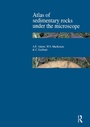 Cover: Atlas of Sedimentary Rocks Under the Microscope - Routledge