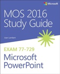 Cover: MOS 2016 Study Guide for Microsoft PowerPoint - Microsoft Press
