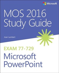 Abbildung von: MOS 2016 Study Guide for Microsoft PowerPoint - Microsoft Press