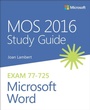 Cover: MOS 2016 Study Guide for Microsoft Word - Microsoft Press