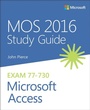Cover: MOS 2016 Study Guide for Microsoft Access - Microsoft Press