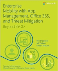 Abbildung von: Enterprise Mobility with App Management, Office 365, and Threat Mitigation - Microsoft Press