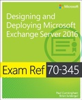 Cover: Exam Ref 70-345 Designing and Deploying Microsoft Exchange Server 2016 - Microsoft Press