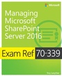Cover: Exam Ref 70-339 Managing Microsoft SharePoint Server 2016 - Microsoft Press